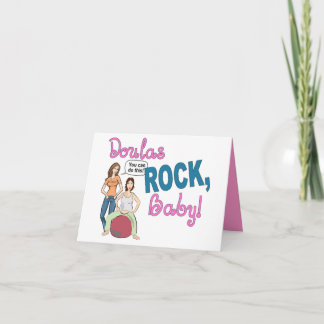 Doulas Rock! Notecard