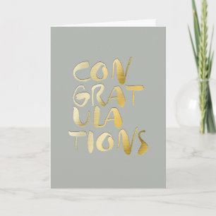 Dove Grey Gold Lettering Congratulations Card