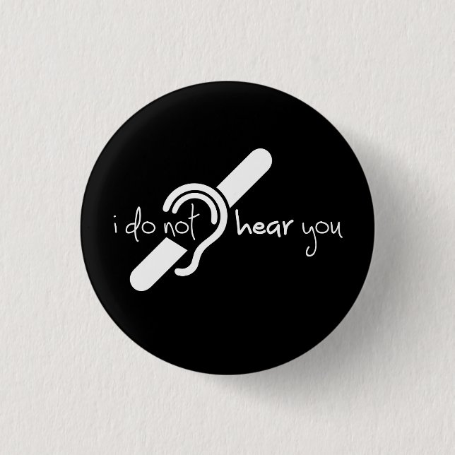 Doven, slechthorend, doofheid, gehoorverlies teken 3 cm round badge (Front)