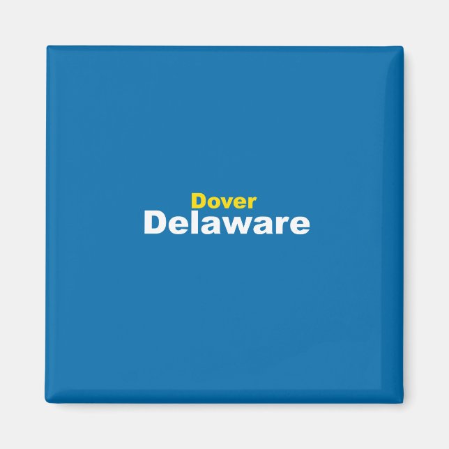 Dover, Delaware Magnet (Front)