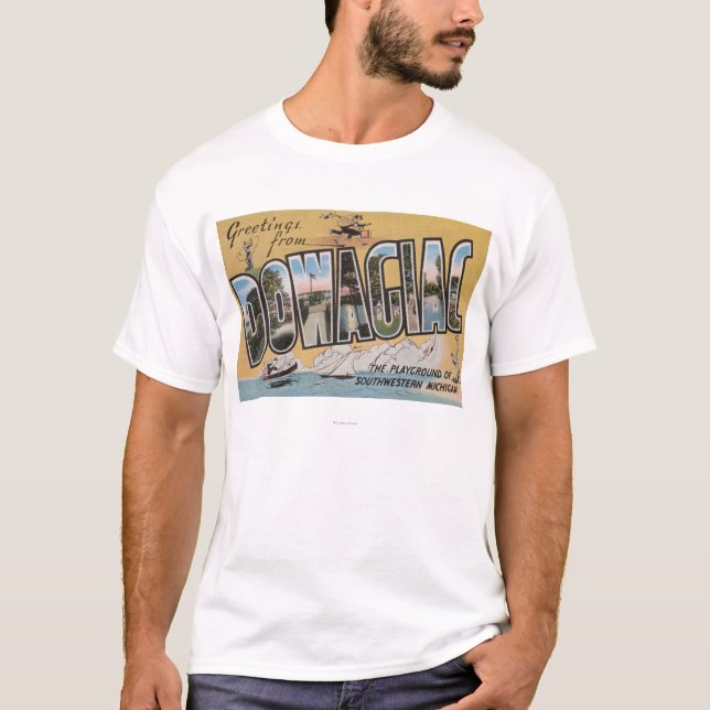 Dowagiac, Michigan - Large Letter Scenes T-Shirt (Front)