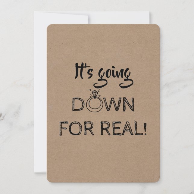 Down For Real - Funny Bridesmaid Proposal Invitation (Front)