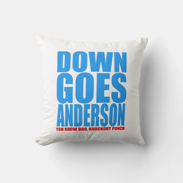 Down Goes Anderson  Cushion (Front)