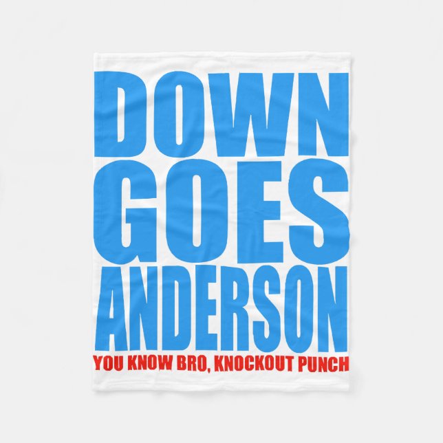 Down Goes Anderson  Fleece Blanket (Front)