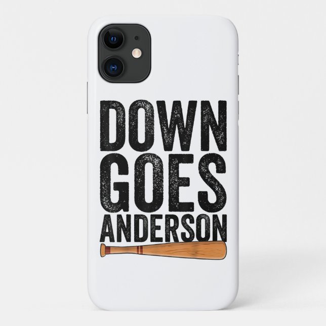 DOWN GOES ANDERSON FUNNY BASEBALL gift ANDERSON  Case-Mate iPhone Case (Back)