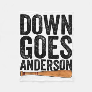 DOWN GOES ANDERSON FUNNY BASEBALL gift ANDERSON  Fleece Blanket