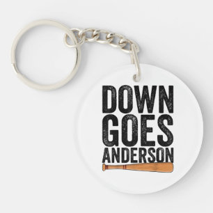 DOWN GOES ANDERSON FUNNY BASEBALL gift ANDERSON Key Ring