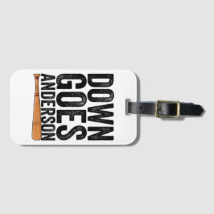 DOWN GOES ANDERSON FUNNY BASEBALL gift ANDERSON  Luggage Tag