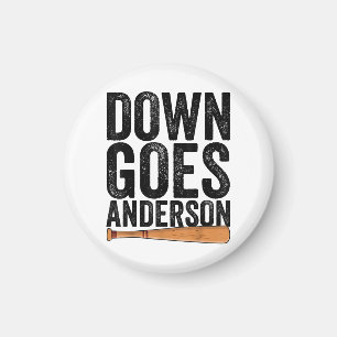 DOWN GOES ANDERSON FUNNY BASEBALL gift ANDERSON Magnet