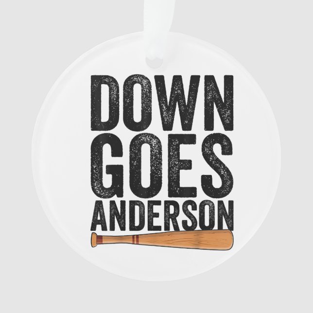 DOWN GOES ANDERSON FUNNY BASEBALL gift ANDERSON  Ornament (Front)