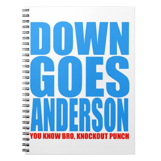 Down Goes Anderson  Notebook (Front)