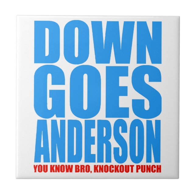 Down Goes Anderson  Tile (Front)