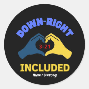 Down-Right Included World Down Syndrome Day Aware Classic Round Sticker