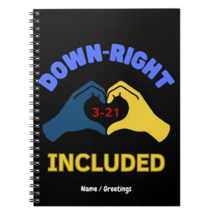 Down-Right Included World Down Syndrome Day Aware Notebook