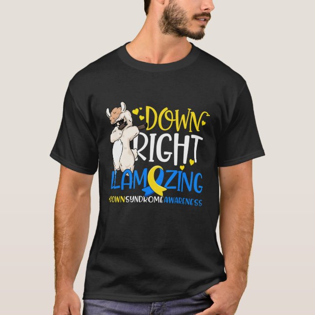 Down Right Llamazing Down Syndrome Awareness Llama T-Shirt (Front)
