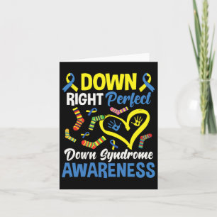 Down Right Perfect Down Syndrome Awareness 1 Card