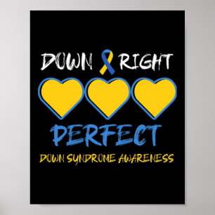 Down Right Perfect Down Syndrome Awareness 2 Poster