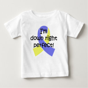Down Right Perfect, Down Syndrome Awareness Baby T-Shirt