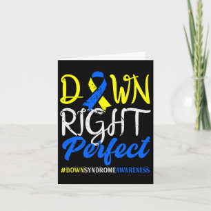 Down Right Perfect Down Syndrome Awareness Card
