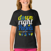 Down Right Perfect Down Syndrome Awareness Month