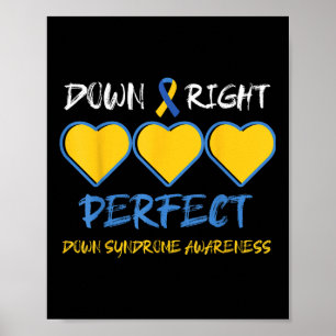 Down Right Perfect Down Syndrome Awareness Poster