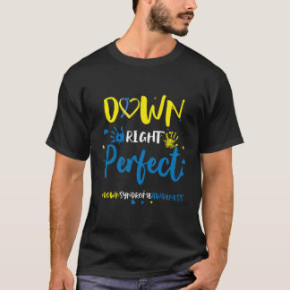 Down Right Perfect Down Syndrome Awareness Ribbon T-Shirt