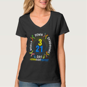 Down Right Perfect World Down Syndrome Awareness D T-Shirt