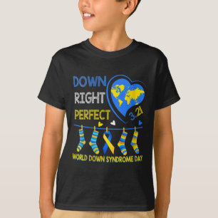 Down Right Perfect - World Down Syndrome Awareness T-Shirt