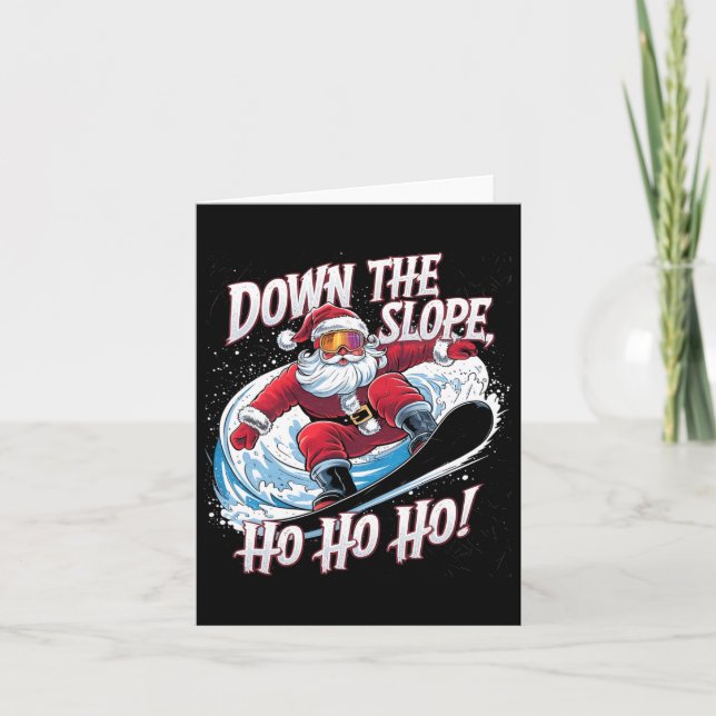 Down Slope Ho Ho Ho Santa Snowboarder Christmas Sn Card (Front)