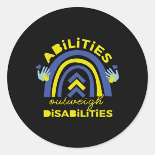 Down Syndrome Abilities Outweigh Disabilities Gif Classic Round Sticker