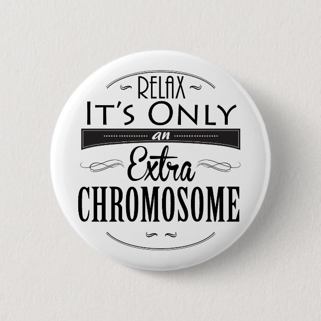 Down syndrome awareness 6 cm round badge (Front)