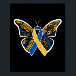 Down Syndrome Awareness Butterfly Special Poster<br><div class="desc">This Down Syndrome design reads down syndrome awareness butterfly. Perfect for a special education teacher,  sped teacher or a down syndrome awareness fan who loves world down syndrome day and down syndrome awareness day</div>