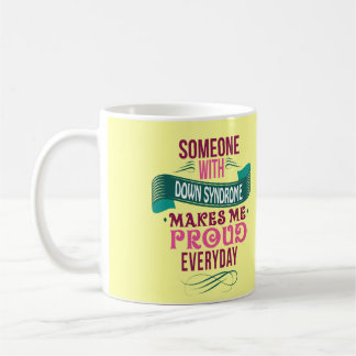 Down syndrome awareness coffee mug