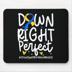 Down Syndrome Awareness Down Right Perfect 2 Mouse Mat