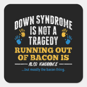 Down Syndrome Awareness Down Syndrome Square Sticker