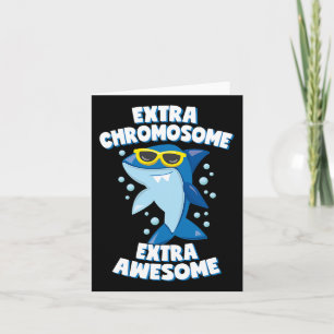 Down Syndrome Awareness Extra Awesome Shark Card