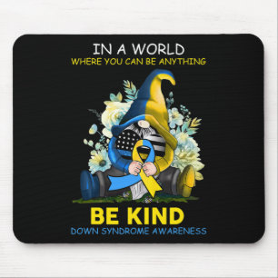 Down Syndrome Awareness Gnome Be Kind Sunflower Ri Mouse Mat