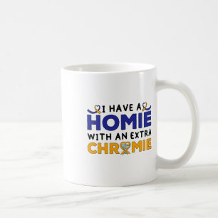 Down Syndrome Awareness Homie With An Extra Chromi Coffee Mug