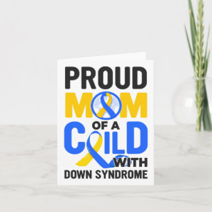 Down Syndrome Awareness Proud Mum  Card