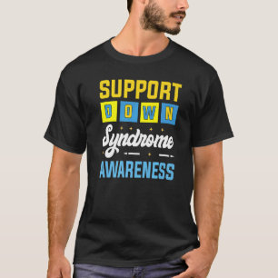 Down Syndrome Awareness Support T21 Yellow Blue Ri T-Shirt