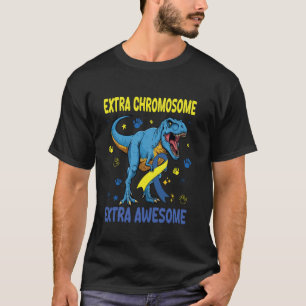 Down Syndrome Awareness T-rex Dinosaur Extra Chrom T-Shirt