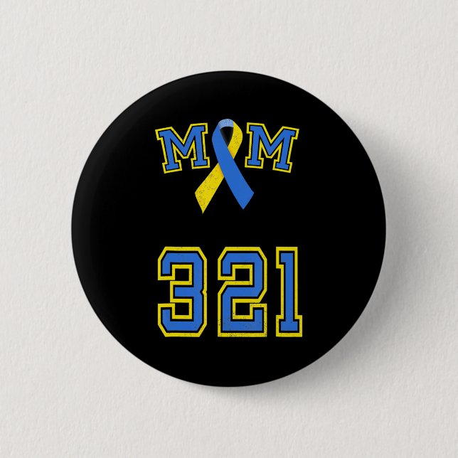 Down Syndrome Awareness Trisomy 21 Mum Women T 3 2 6 Cm Round Badge (Front)