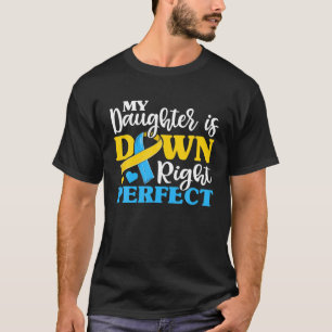 Down Syndrome Daughter Trisomy Awareness S, Mum Da T-Shirt