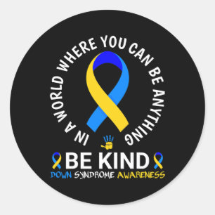 Down Syndrome Day 2023 Be Kind Down Syndrome Aware Classic Round Sticker