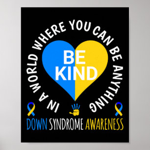 Down Syndrome Day 2024 Be Kind Down Syndrome Aware Poster