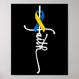 Down Syndrome Faith Down Syndrome Awareness Gifts  Poster