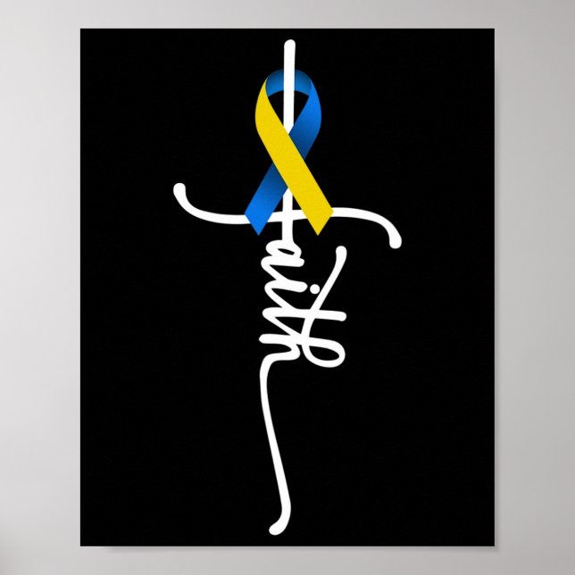 Down Syndrome Faith Down Syndrome Awareness Gifts  Poster (Front)