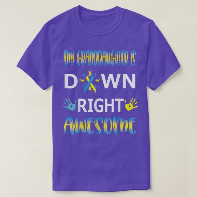Down Syndrome Grandma Grandpa Down Right Awesome T T-Shirt (Design Front)