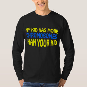 Down Syndrome Kid Mum Dad Gifts Idea Down Syndrome T-Shirt