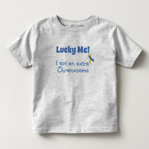 Down Syndrome - Lucky Me! Extra Chromosome Toddler T-Shirt
